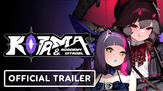 Kotama and Academy Citadel - Official Release Date Trailer