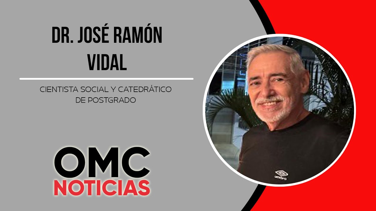 Entrevista Dr. José Ramón Vidal - Cientista Social y Catedrático de Postgrado.