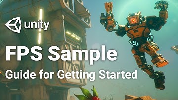 Getting Started with the FPS Sample! - Unity 2018.3