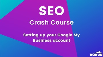 Bókun SEO Crash Course - Setting up your Google My Business account