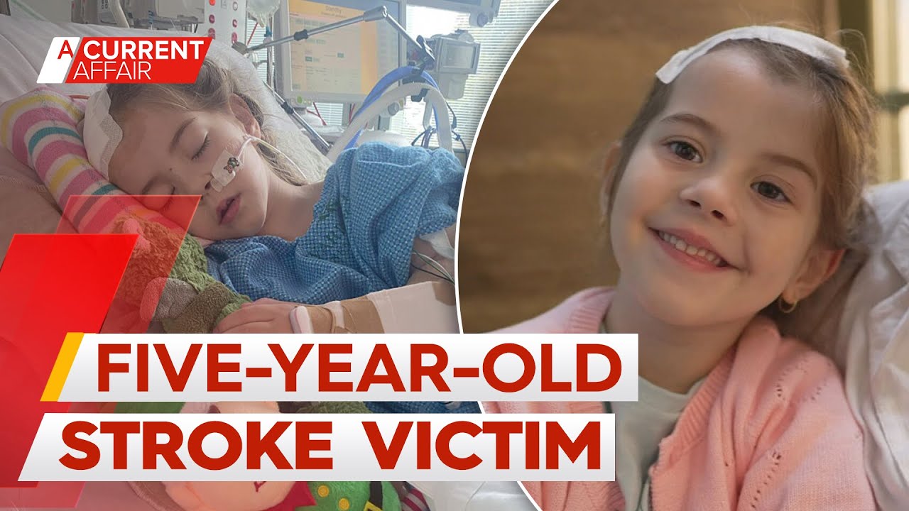 Five-year old suffers shock stroke | A Current Affair