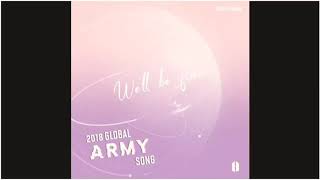 We'll Be Fine {BTS} 2018 GLOBAL ARMY SONG (intl. Ver)