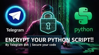 Encrypt Python Scripts for Free Using Telegram Bot | Hindi Tutorial 2025