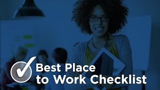 The Best Place to Work Checklist