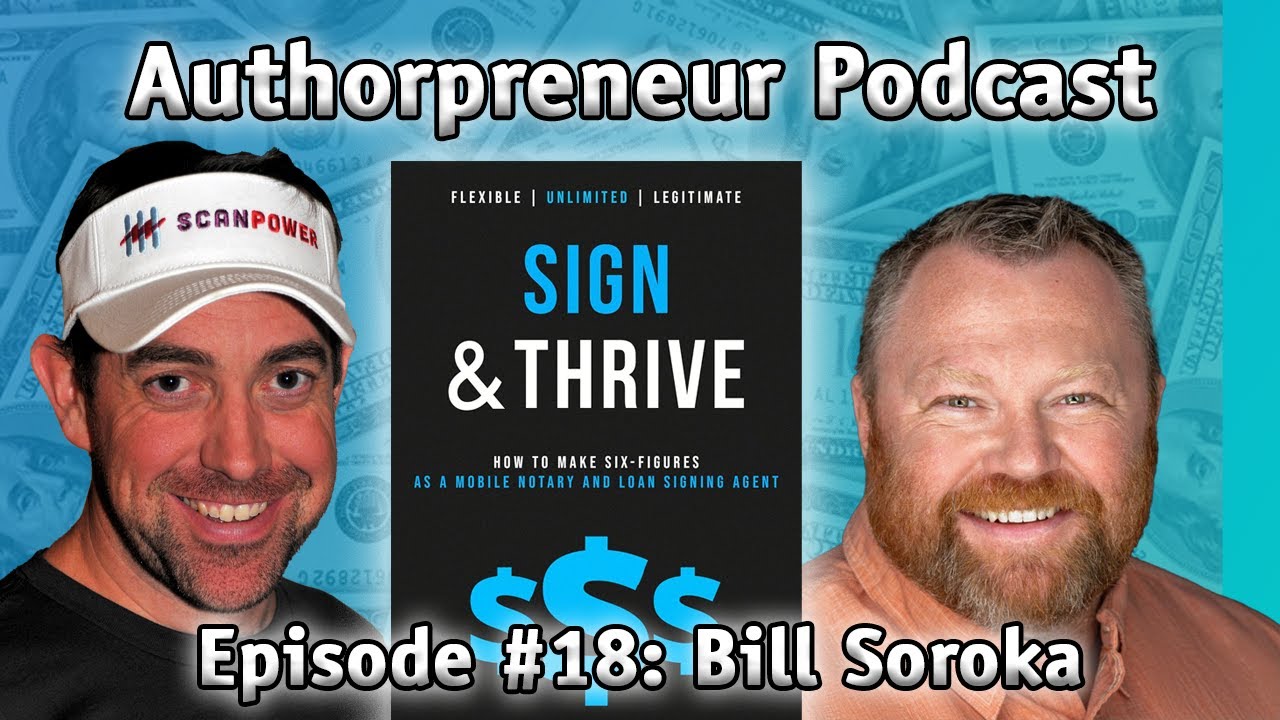 authorpreneur-podcast-18-bill-soroka-author-of-sign-and-thrive-how