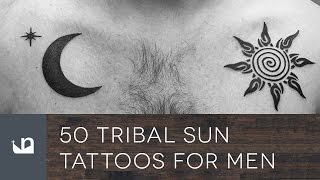 50 Tribal Sun Tattoos For Men - Youtube