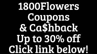 1800Flowers Coupons, Discounts & Promo Codes: Up to 30% off Flower purchase 1800Flowers Coupons, Discounts & Promo Codes: Up to 30% off Flower purchase