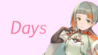 【ボカロ】Days/知声(CeVIO Pro)【オリジナル曲】