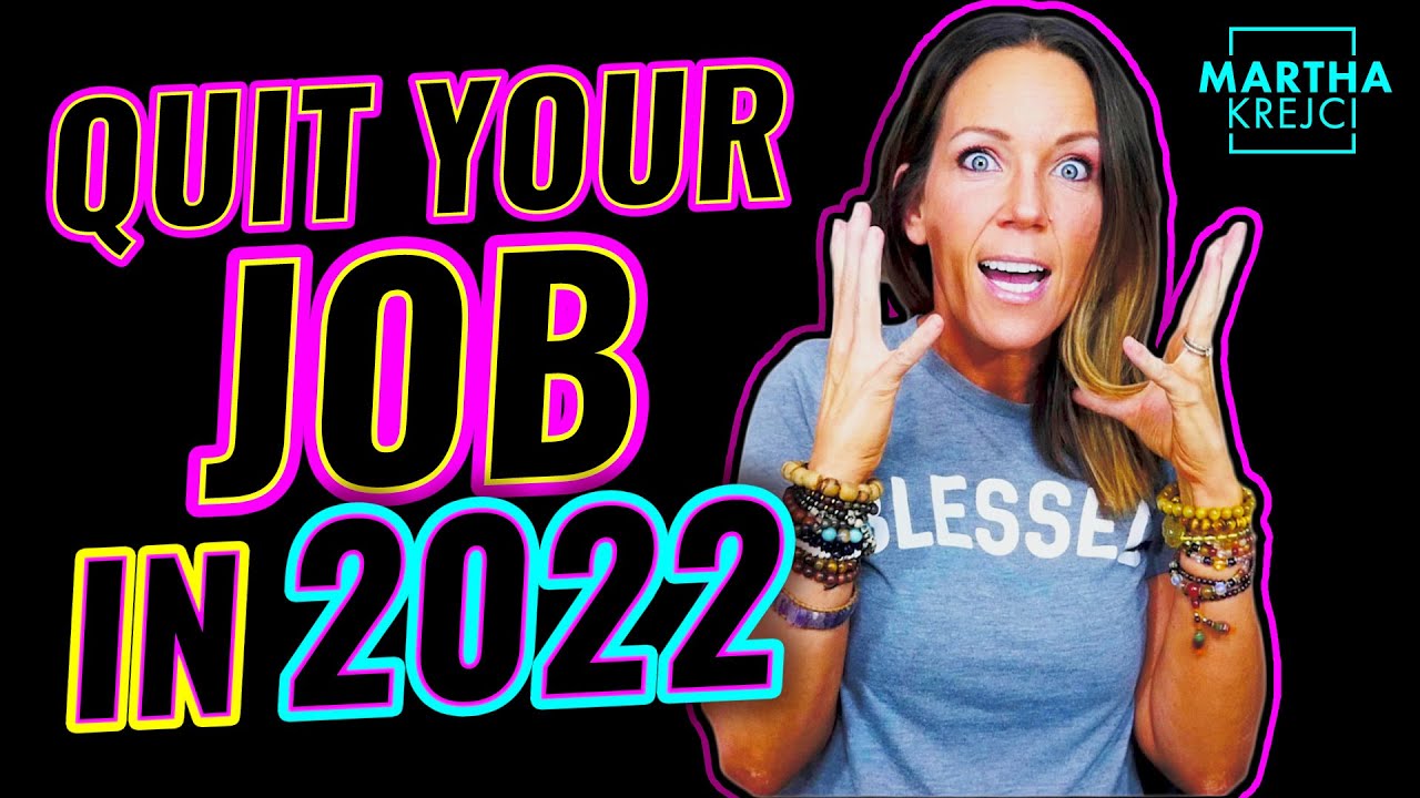 Set Yourself Up To QUIT YOUR JOB In 2022