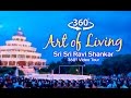 The Art of Living  Bangalore - Sri Sri Ravi Shankar - 360° Video