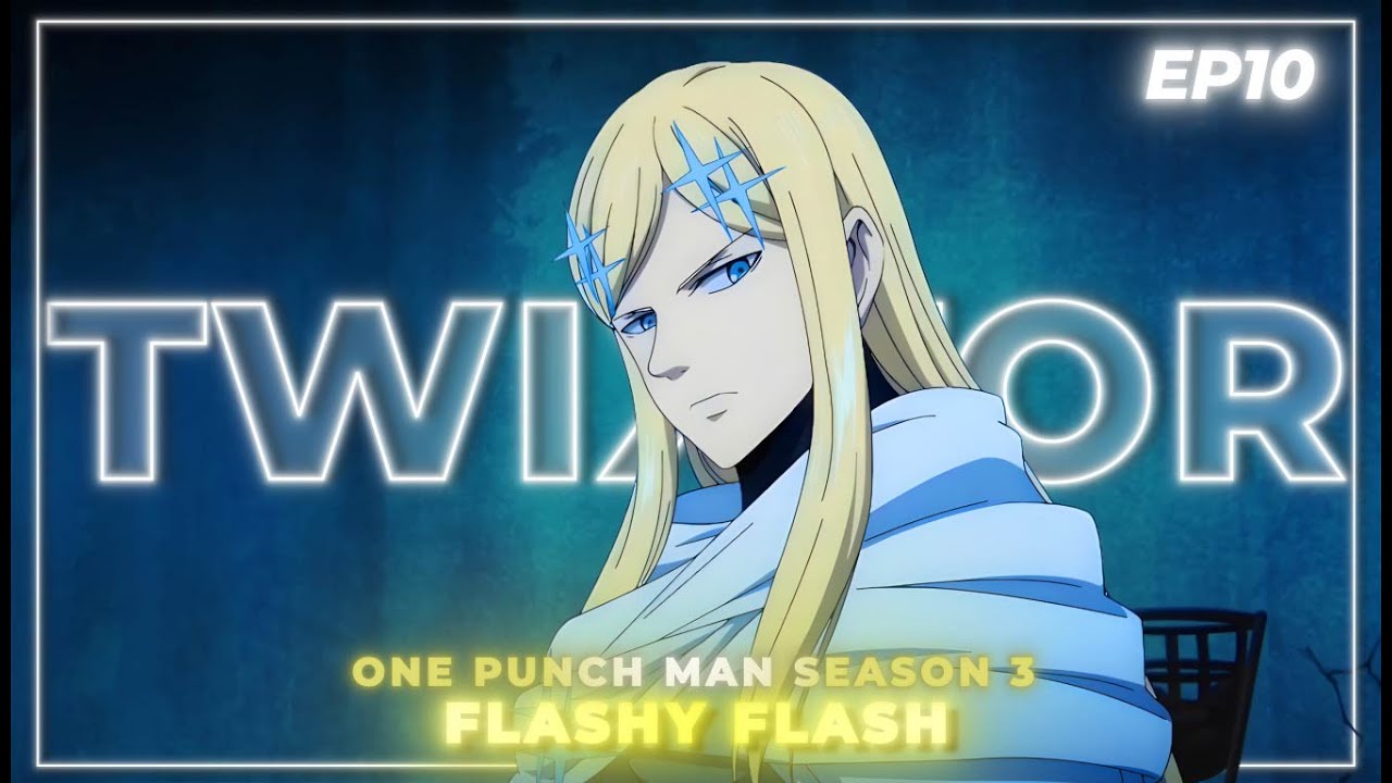 BEST EDIT SCENE | One Punch Man Season 3 Episode 8 Flashy Flash