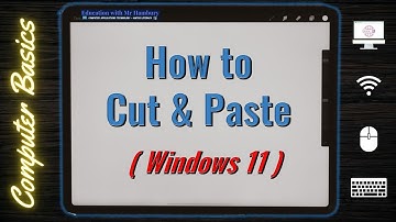 How to CUT and PASTE in WINDOWS 11