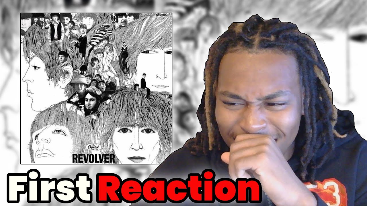 A YN reacts to Revolver by The Beatles for the first time! - (full album)