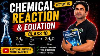 Chemical Reactions and Equations Explained Easy Way | Class 10 #chemistry