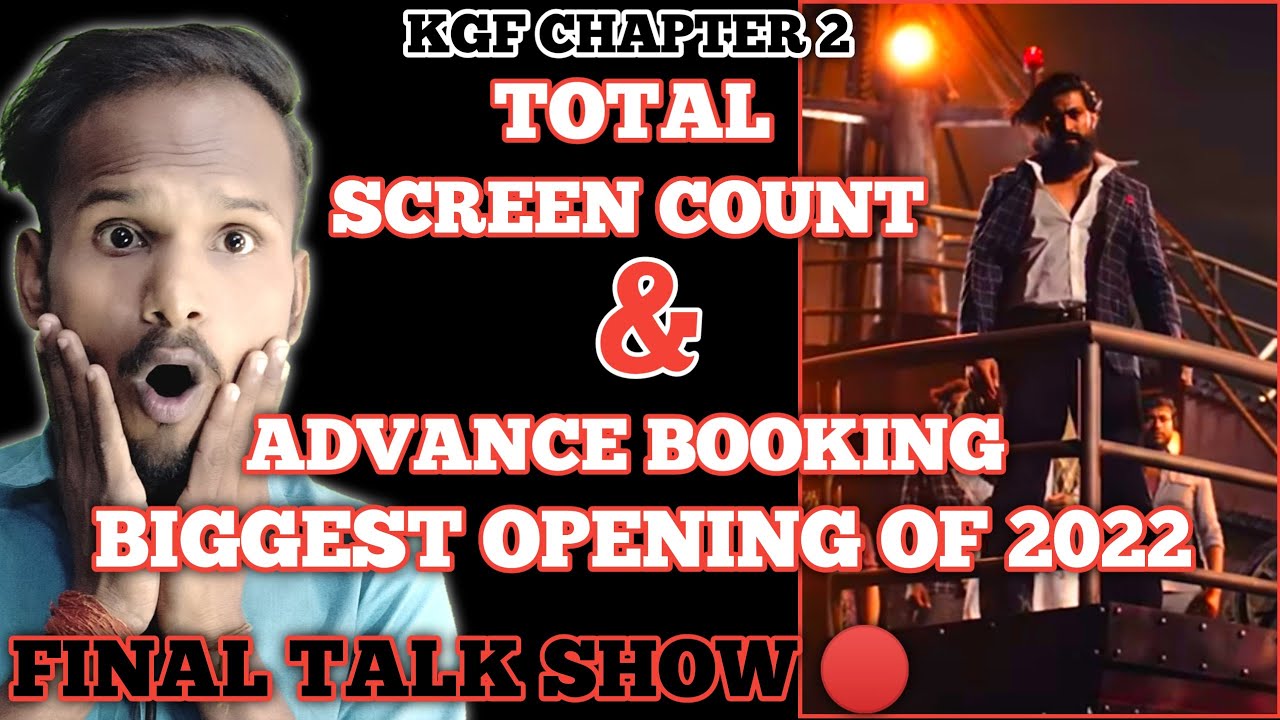 Kgf chapter 2 Total Advance booking Collection | Kgf chapter 2 Total screen count | Kgf chapter 2
