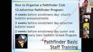 Basic Staff Training (Club Organization, Club Programing, Pathfinder Curiculum