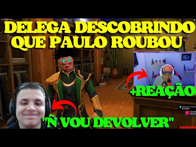 PAULINHO LOKO E DELEGADO EM GUERRA! DELEGA RECUPEROU O CARRO? VAI TER  VINGANÇA DO PAULO? GTA RP 