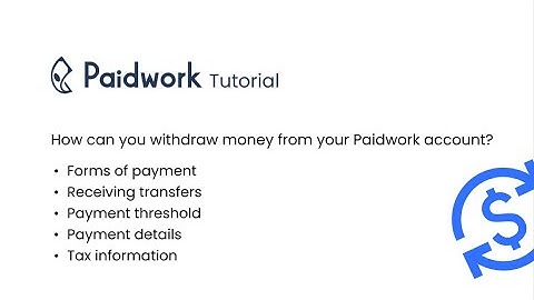 Paidwork Tutorials: How can you withdraw money from your Paidwork account