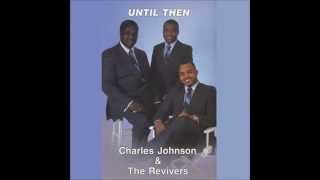 "Will The Lord Remember Me" - Charles Johnson & Revivers (1990) chords
