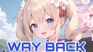 Nightcore - Way Back