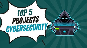5 Cybersecurity Projects to Level Up Your Skills