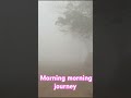 Morning journey