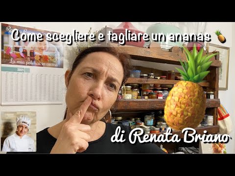 Video: Come Scegliere L'ananas Giusto