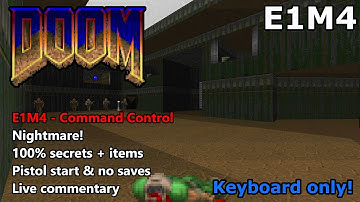 Doom: E1M4 (Command Control) - Nightmare! 100% Secrets + Items - Keyboard Only