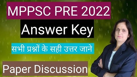 MPPSC PRE 2022.. PAPER Discussion.. Paper Analysis.. Answer key.. Set B
