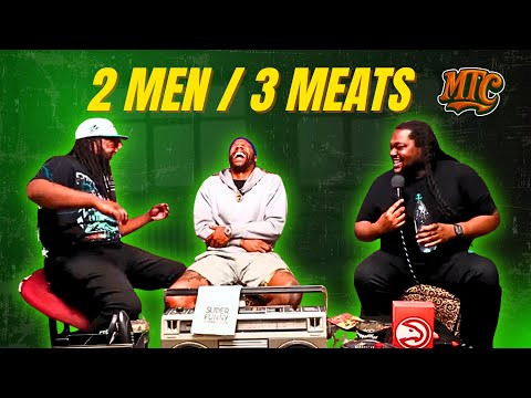 Two Men, 3 Meats....