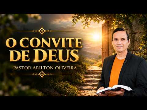 PASTOR ARILTON OLIVEIRA - GOD'S INVITATION
