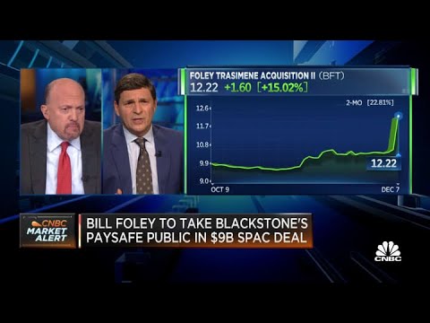   Bill Foley To Take Blackstone S Paysafe Public In 9 Billion SPAC Deal
