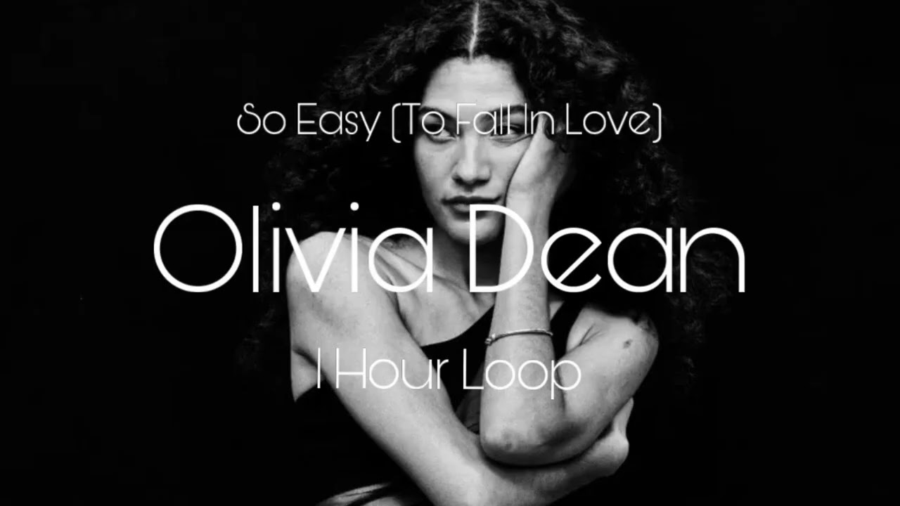 Olivia Dean - So Easy (To Fall In Love) - 1 Hour Loop - YouTube