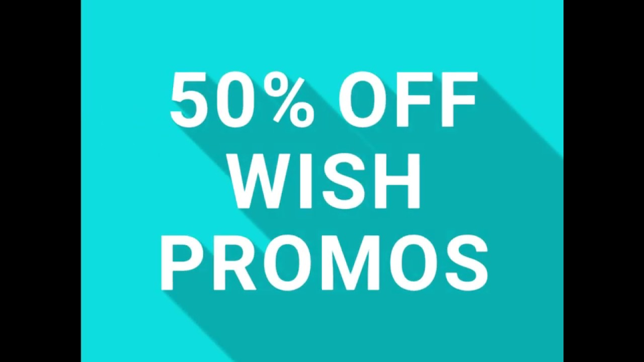 Free wish promo codes 2019✅free shipping codes 2019✔new wish promo codes November's 2019.50% off