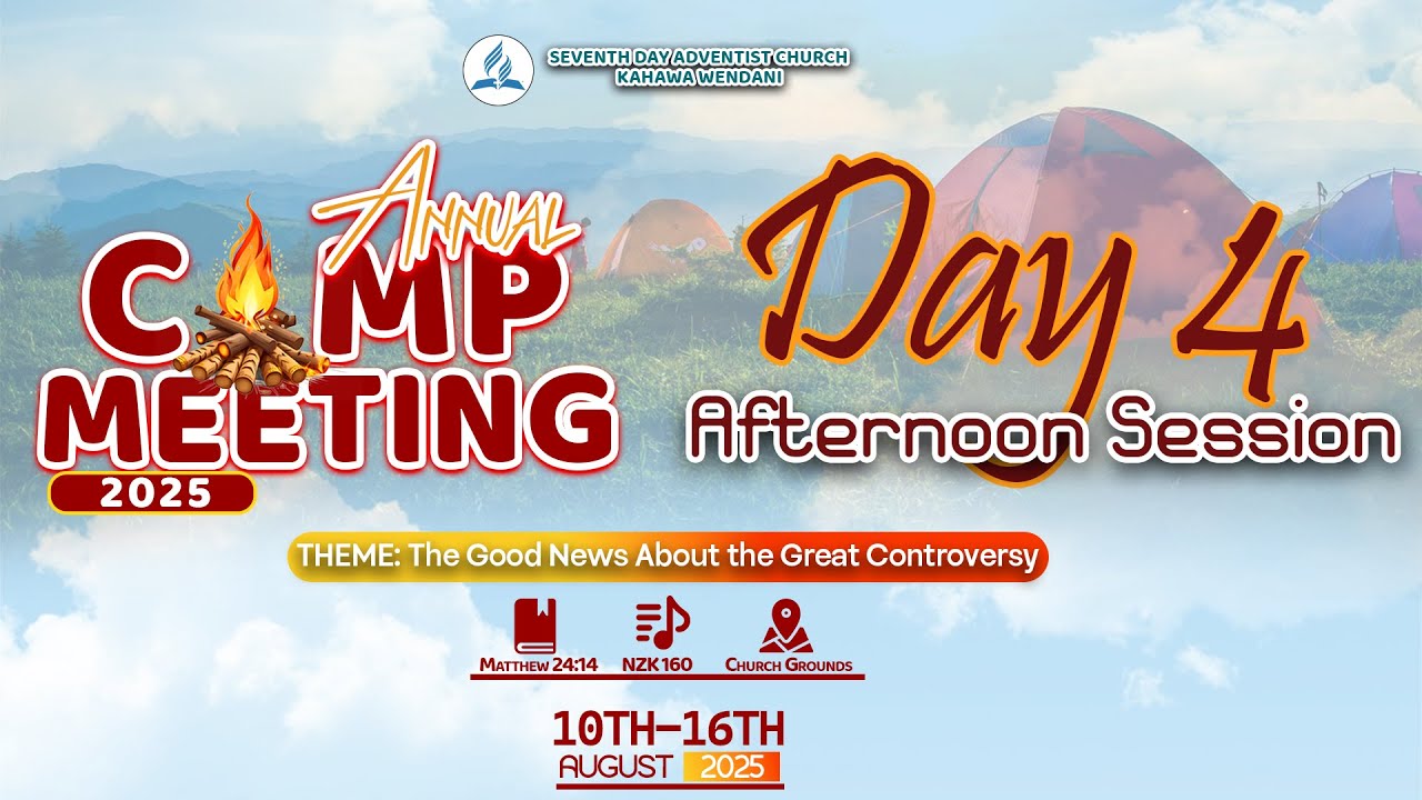 DAY 4 - Camp Meeting 2025 (Afternoon Session) - YouTube