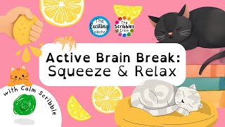 Squeeze & Relax | Scribbles Crew Brain Break for Kids | Immersive Interactive Calm Down for Children