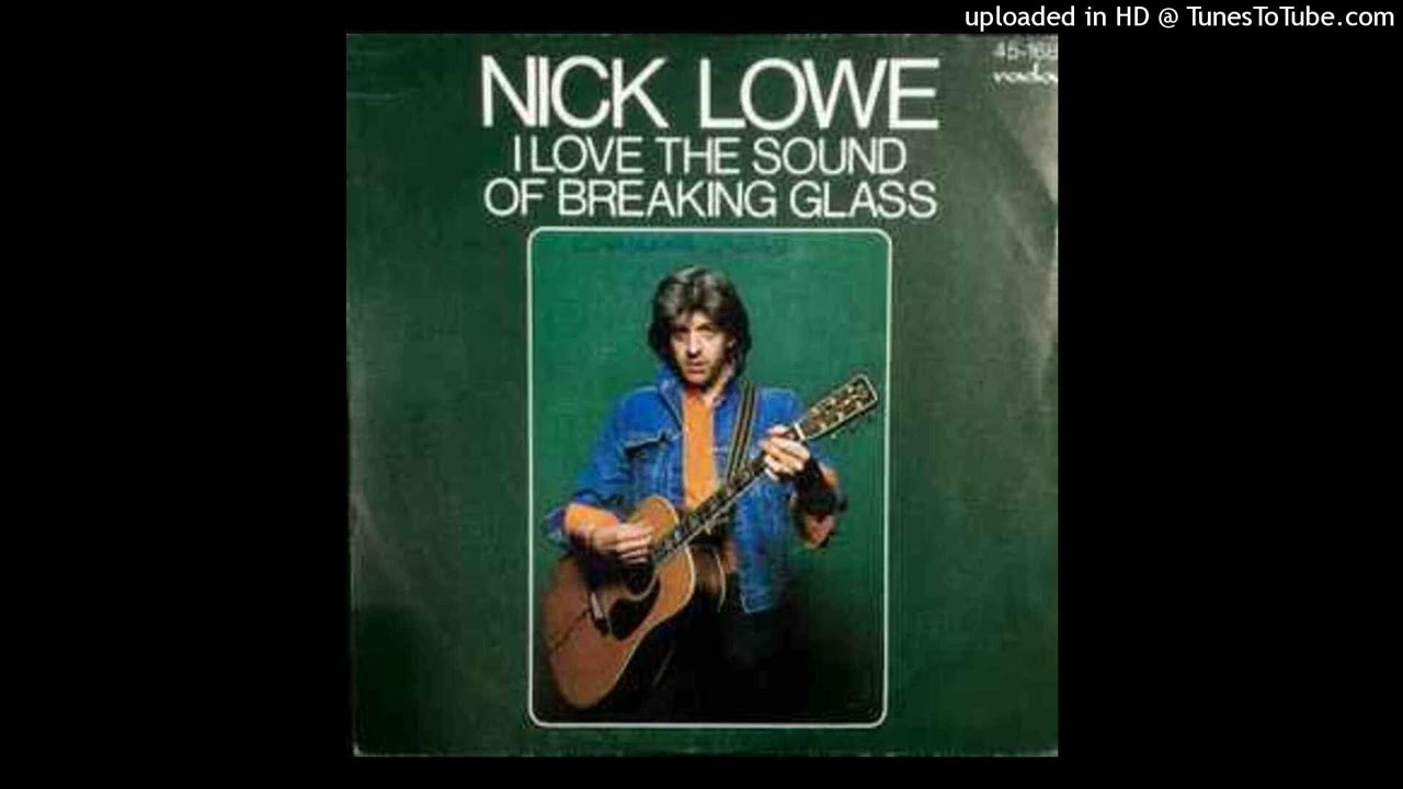 nick lowe - i love the sound of breaking glass [instrumental