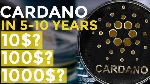Cardano TO REACH $10? $100? $1000? In 5 Years - Cardano Price Prediction -Cardano Analysis 2025-2030