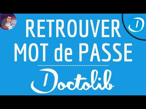 Retrouver MOT de PASSE oublié Doctolib, RECUPERER le mot de passe perdu de son compte DOCTOLIB