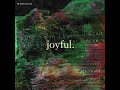 joyful. - New Song “Marigold”
