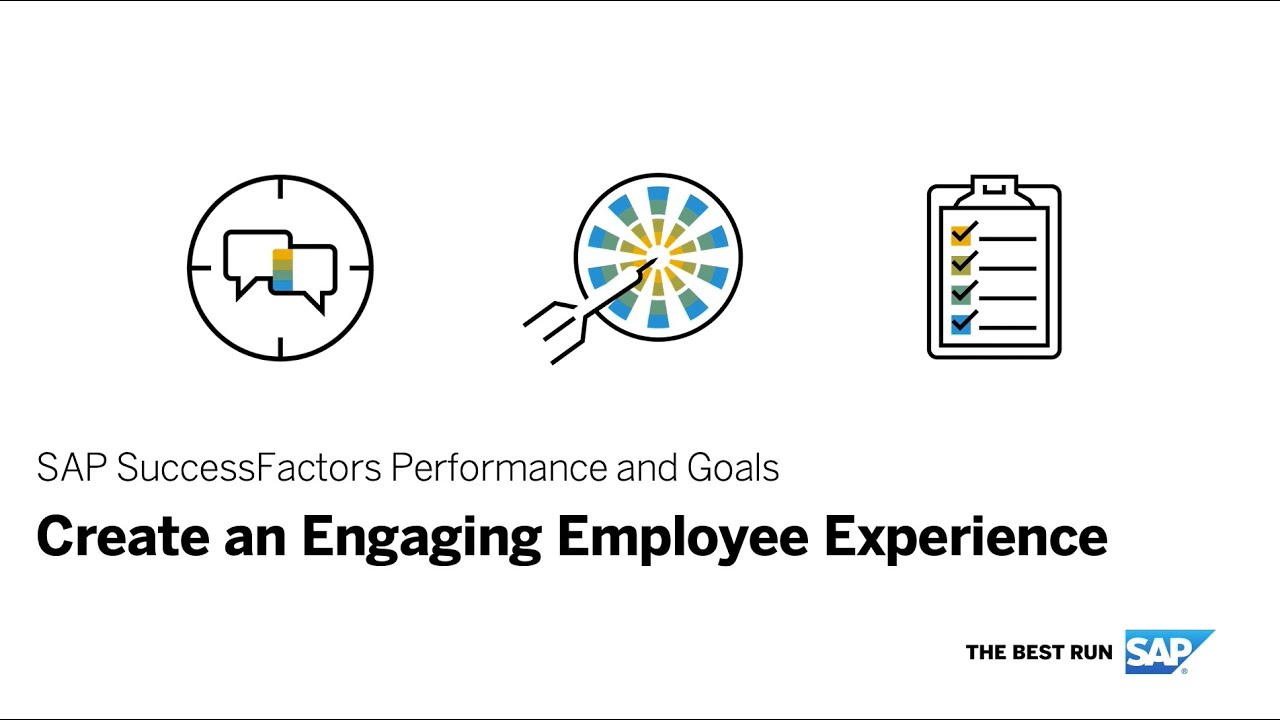 SAP SuccessFactors Performance & Goals Creating an Engaging Employee