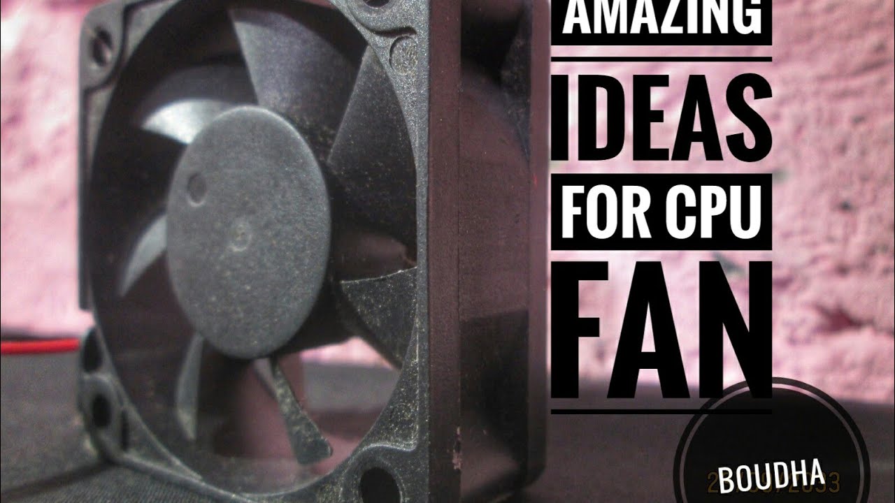 Amazing idea for cpu fan