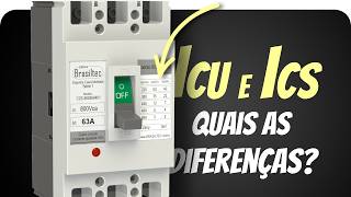 Icu e Ics: o que significa e qual a diferença nos disjuntores de CAIXA MOLDADA