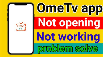 OmeTv app not opening problem । OmeTv app not working problem । OmeTv app