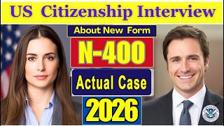 2026, Actual Interview of U.S. Citizenship I Small Talk I N-400 Naturalization Interview Test  #n400