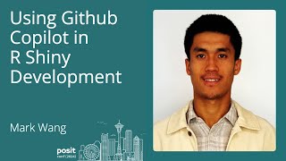 Famous Mark Wang - Using GitHub Copilot in R Shiny Development Profile