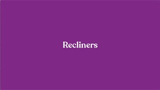 Recliners