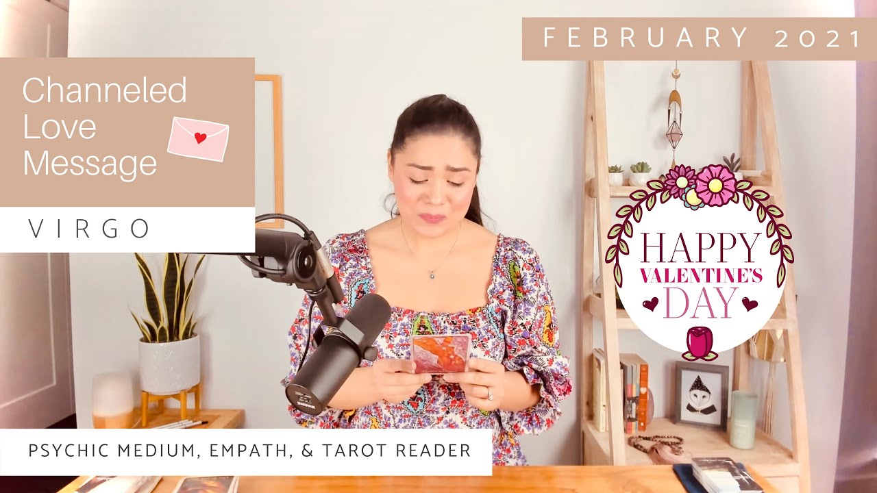 VIRGO “What I need to tell you” Channeled Messages from Divine Counterpart February 2021
