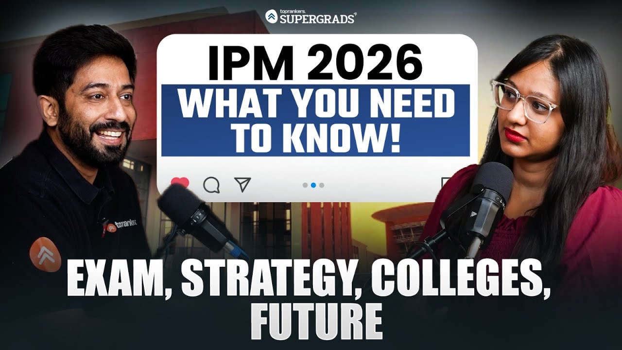 IPM 2026 Complete Guide | Exam Details, Colleges, Strategy & Career ...