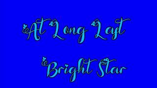 At Long Last - Bright Star (Instrumental)